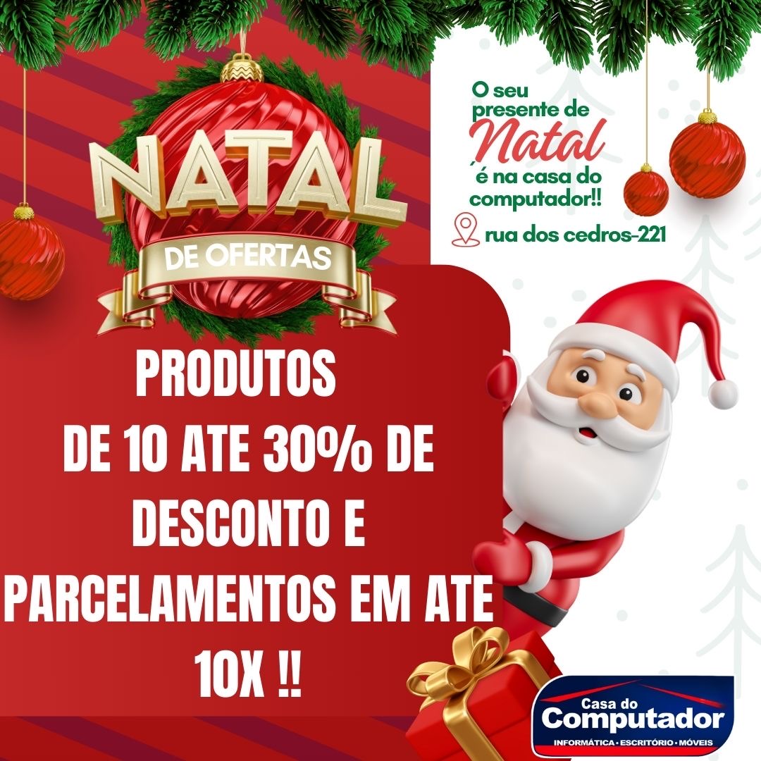 Casa do Computador lança promoção em vários produtos de até 30 % de desconto