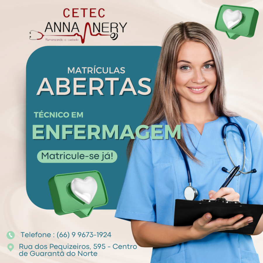 CETEC Anna Nery abre matrículas para curso de Técnico em Enfermagem: Garanta sua vaga agora!