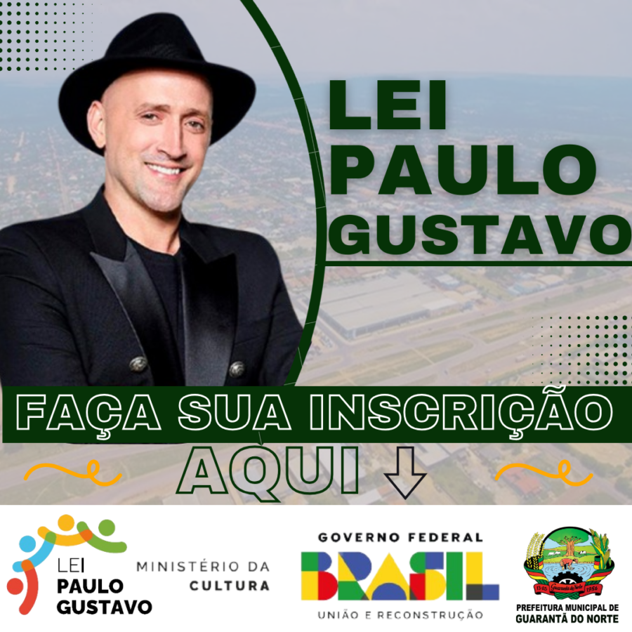 Prefeitura de Guarantã do Norte lança editais de chamamento público para projetos culturais