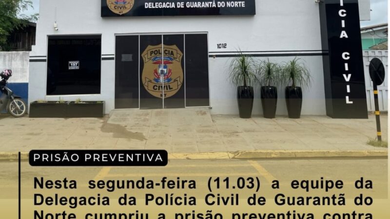 Polícia Civil de Guarantã do Norte realiza prisão preventiva por estupro de vulnerável em Novo Mundo