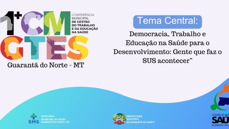 Dia 19 de abril será realizada a conferência municipal de saúde em Guarantã do Norte