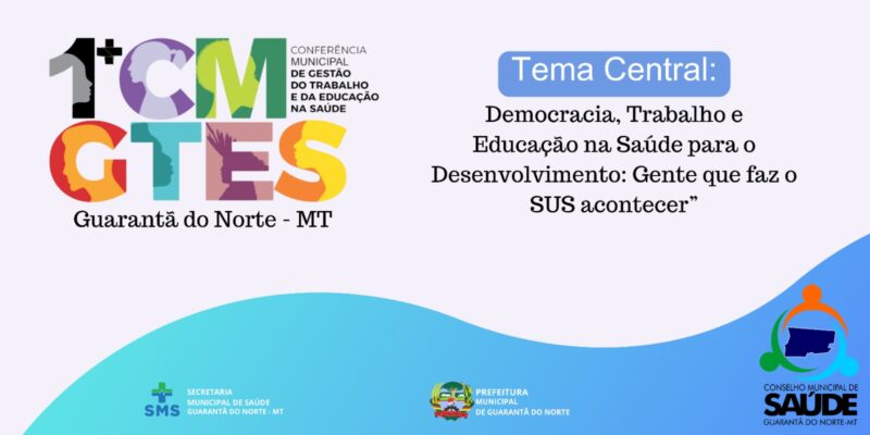 Dia 19 de abril será realizada a conferência municipal de saúde em Guarantã do Norte