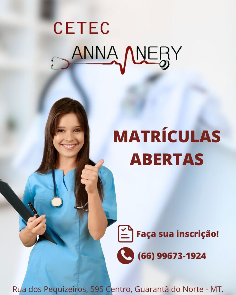 CETEC Anna Nery abre matrículas para curso de Técnico em Enfermagem: Garanta sua vaga agora!