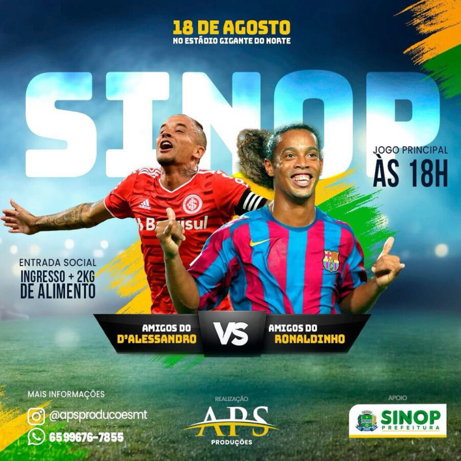 Sinop se prepara para o jogo do ano: Amigos do D’Alessandro enfrentam amigos do Ronaldinho Gaúcho