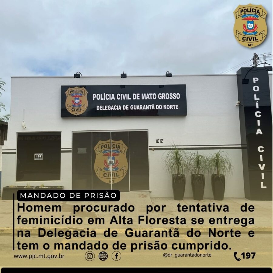 Homem procurado por tentativa de feminicídio em Alta Floresta se entrega à Polícia em Guarantã do Norte: A vítima gestante, foi baleada