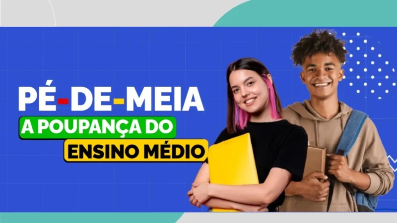MEC divulga calendário de pagamentos do Pé-de-Meia para 2025