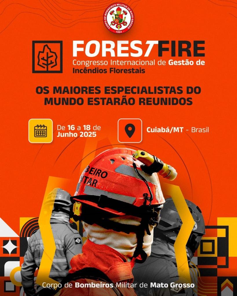 FOREST FIRE: Mato Grosso sedia Congresso Internacional de Gestão de Incêndios Florestais