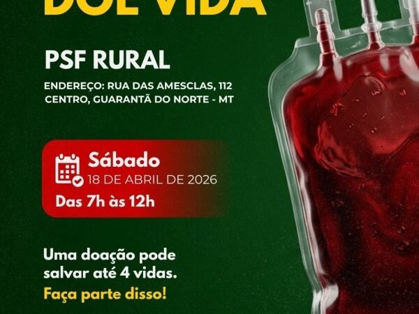 Guarantã do Norte realiza campanha de doação de sangue no próximo dia 18