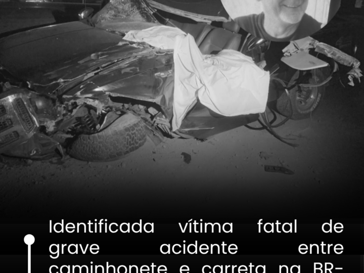Identificada vítima fatal de grave acidente entre caminhonete e carreta na BR-163 em Guarantã do Norte