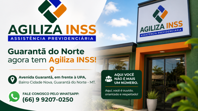 Guarantã do Norte conta com a Agiliza INSS, especializada em assistência previdenciária