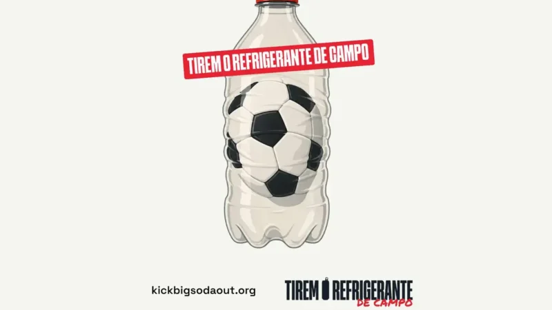 Campanha pede à Fifa Copa do Mundo sem publicidade de refrigerante